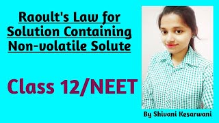 Raoults Law for Solution Containing Nonvolatile Solute Class 12NEET [upl. by Seaddon]