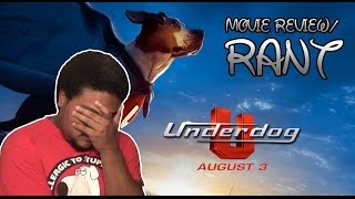 Underdog Movie ReviewRant [upl. by Iphagenia]