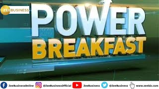 Good Morning Start your day with Zee Business Power Breakfast [upl. by Eleira]