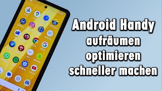 Android Handy aufräumen optimieren mehr Speicherplatz und schneller  Cache löschen [upl. by Houston647]