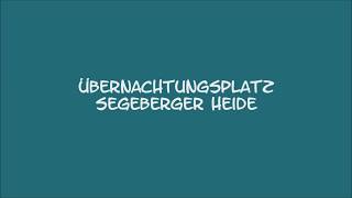 Segeberger Heide Übernachtungsplatz [upl. by Kerk]