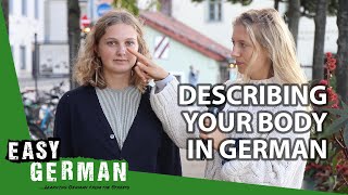 How to describe your body in German  Super Easy German 117 [upl. by Cartie]