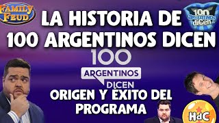 La historia de 100 argentinos dicen origen y éxito del programa [upl. by Ramoj]