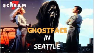 Scream 7 Setting  Ghostface in Seattle [upl. by Eenet242]