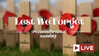 🌹Lest We Forget  Remembrance Sunday  LIVE [upl. by Nisse819]