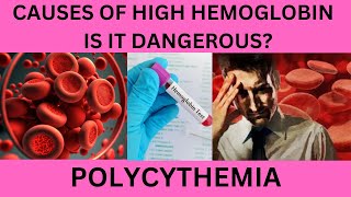 Hb NORMAL RANGE HIGH HEMOGLOBINPOLYCYTHEMIACAUSESAND SYMPTOMS PRIMARY AND SECONDARY POLYCYTHEMIA [upl. by Fanchette900]