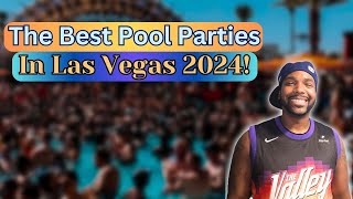 The Best Pool Parties And Dayclubs In Las Vegas For 2024 [upl. by Hammel]