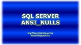 ANSINULLS in SQL Server [upl. by Gisella815]