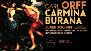 Carl Orff  Carmina Burana  Remastered Cr Eugen Jochum Bavarian Radio Symphony Orchestra 1952 [upl. by Allenrac465]