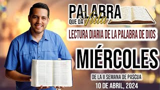 10 Abril 2024 Lecturas del día de Hoy… Miércoles II Tiempo Pascual [upl. by Nanny]