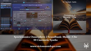 Spectrasonics Omnisphere 2 Presets  Vicious Antelope  Muses Clio [upl. by Nawor7]