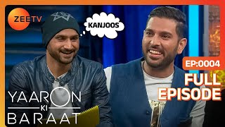 Yaaron Ki Baraat  Connecting With Yuvraj Singh amp Harbhajan Singh For Fun amp Entertainment  Zee Tv [upl. by Kerge]