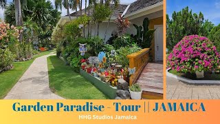 Garden Paradise  Tour  JAMAICA [upl. by Giralda]