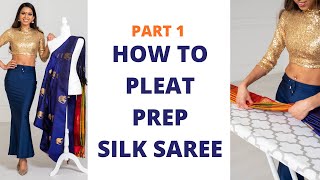 Part 1 How to Pleat Silk Saree  How to Wear Saree for Beginners  Pallu Pleating Tutorial [upl. by Chlores335]