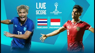 🔴LIVE SCORE  THAILAND VS INDONESIA  SEMIFINAL AFF U23 YOUTH CHAMPIONSHIP [upl. by Weidman]