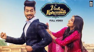 Viah Nai Karauna  Preetinder  Mr Faisu amp Ankita Sharma  Babbu  MixSingh  PUNJABI SONG [upl. by Alejandrina756]