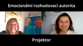 PROJEKTOR  EMOCIONÁLNÍ rozhodovací autorita [upl. by Hsu]