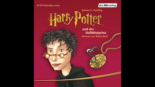 Harry Potter und der Halbblutprinz Hörbuch 12 [upl. by Aineg]