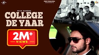 New Punjabi Song 2013  College De Yaar  Nick Sandhu  Latest New Punjabi Songs 2013 [upl. by Notle]