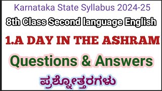 A day in the ashram8th Class English lesson question answersKarnataka syllabus202425 [upl. by Genny]