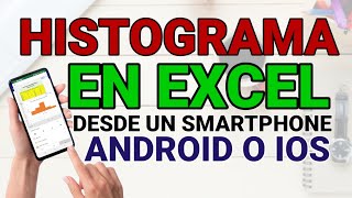 Histograma en Excel desde un Smartphone Android o ios [upl. by Eshelman748]