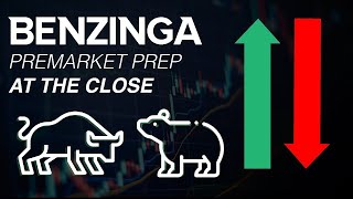 PreMarket Prep AT THE CLOSE  Benzinga Live Stock Market [upl. by Engud511]