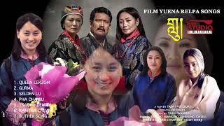 BHUTANESE FILM YUENA RELPA SONGS  གླུ SANGAY WANGMO  TSHERING CHOKI  PHUBZAM  Music TASHI WANDI [upl. by Maurili]