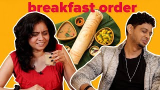 Who Has The Best Breakfast Order  BuzzFeed India [upl. by Berte846]