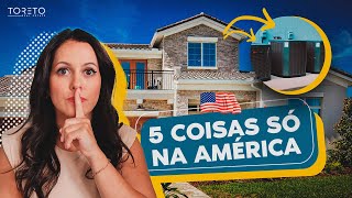 5 Coisas que só tem em CASA AMERICANA [upl. by Nerland]