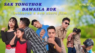 SAK TONGTHOK DAWAILA ROK  New kokborok short film  YONGMAL kokborokshortfilm [upl. by Aivitnahs]