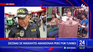 Tumbes Decenas de migrantes abandonan el Perú por frontera con Ecuador [upl. by Nonnarb]