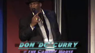 Don quotDCquot Curry  quotNquot please  Comedy House Columbia SC [upl. by Ott901]