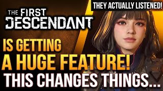 The First Descendant Is Getting A HUGE Feature This Changes Things [upl. by Sina]