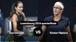 Ana Ivanović vs Kirsten Flipkens  Luxembourg 2024 [upl. by Paymar257]