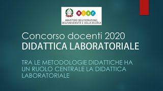 CONCORSO 2020 LA DIDATTICA LABORATORIALE [upl. by Tisbe781]