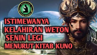 BIKIN IRI  KEISTIMEWAAN WETON SENIN LEGI MENURUT KITAB PRIMBON JAWA KUNO [upl. by Anaul]