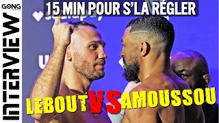 Amoussou Vs Lebout  15 min pour sla régler interview croisée J1 [upl. by Aleka]