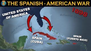 The SpanishAmerican War  Explained in 11 minutes [upl. by Latnahc]