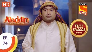 Aladdin  Ep 74  Full Episode  27th November 2018 [upl. by Iror]