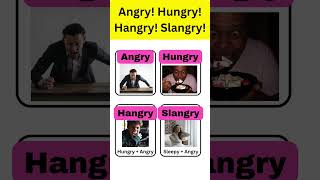 Angry Hungry Hangry Slangry [upl. by Nivlac]