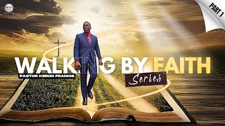 Walking By Faith Part 1  Pastor Keron Francis [upl. by Gniliem]