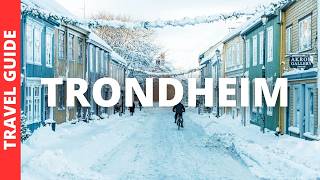 Trondheim Norway Travel Guide 13 BEST Things To Do In Trondheim [upl. by Guod]