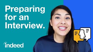 How to Prepare for An Interview  The Best PreInterview Strategy  Indeed Career Tips [upl. by Anitac]