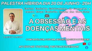 A OBSESSÃO E AS DOENÇAS MENTAIS  Alberto Almeida [upl. by Nosral]