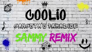 Coolio  Gangstas Paradise SAMMY Remix [upl. by Lydell]