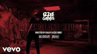 Izzie Gibbs  Revenge amp Reup Official Music Video [upl. by Nevins97]