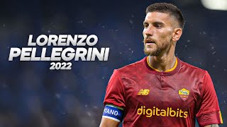 Lorenzo Pellegrini  Full Season Show  2022ᴴᴰ [upl. by Massingill992]