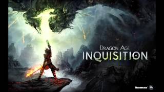 Dragon Age Inquisition OST The Dawn Will Come [upl. by Alim801]