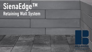 Belgard SienaEdge™ Retaining Wall System [upl. by Hagep]