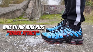 NIKE TN AIR MAX PLUS  quotSHARK ATTACKquot DETAILED REVIEW [upl. by Ninnetta]